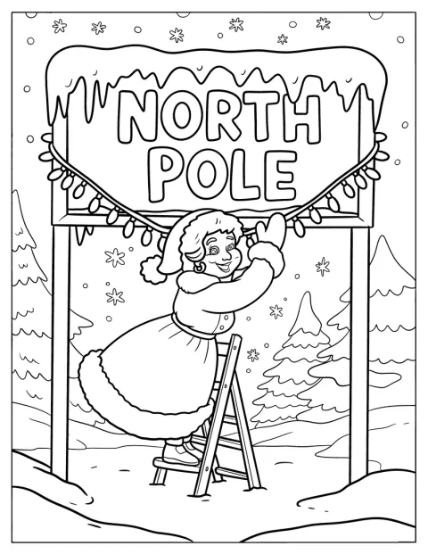 A Mãe Natal instala um fio de luzes no letreiro do Polo Norte.
