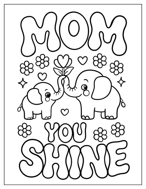 Uma mãe elefante e a sua cria seguram uma flor sob a frase «Mãe, brilhas».