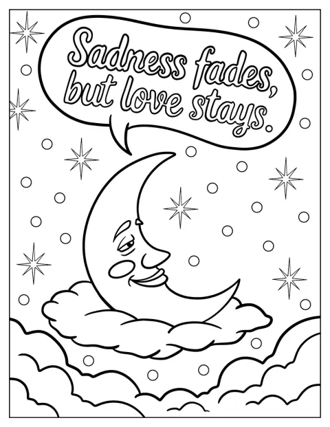 Sad Coloring Page Of Sadness Fades But Love Stays With Crescent Moon And Stars